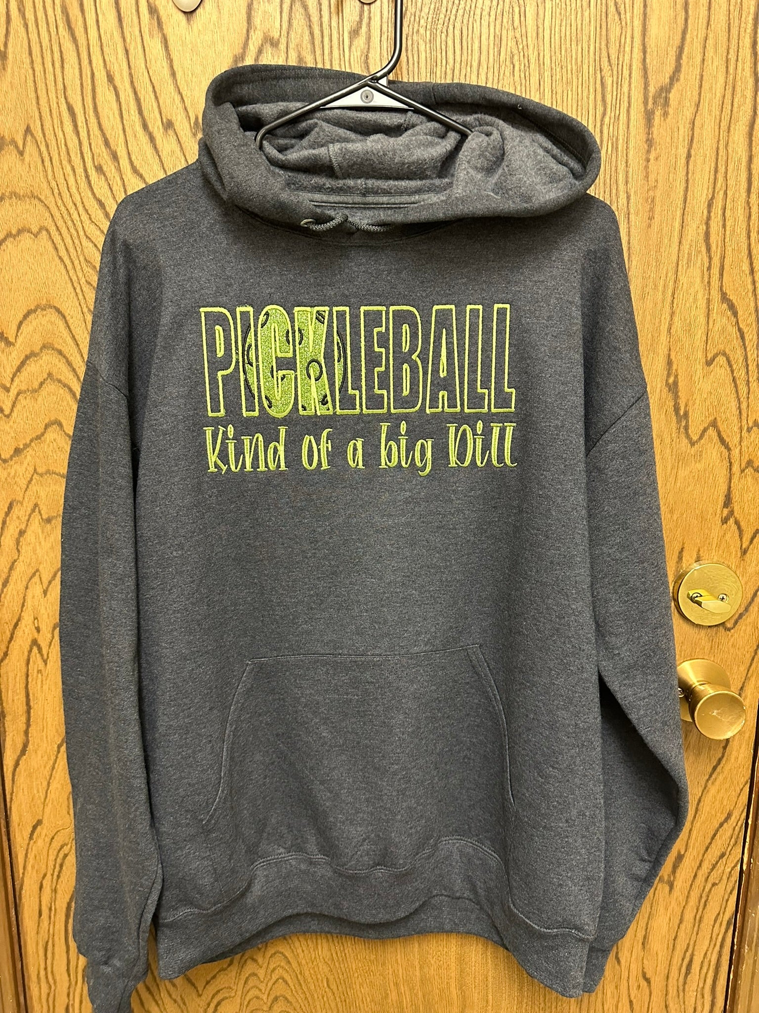 Pickleball-Kind of a Big Dill (Hoodie applique)