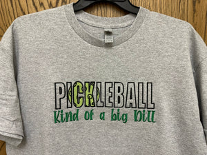 Pickleball-King of big Dill (T-shirt fill)